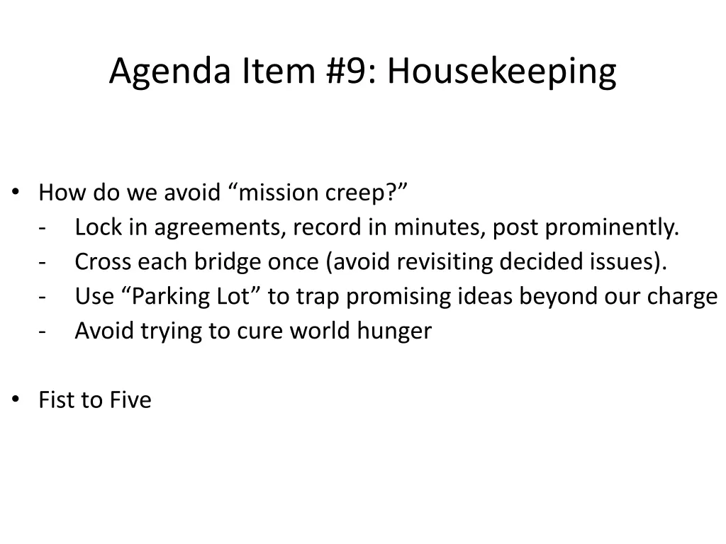 agenda item 9 housekeeping