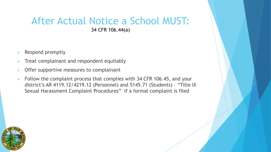 after actual notice a school must 34 cfr 106 44 a