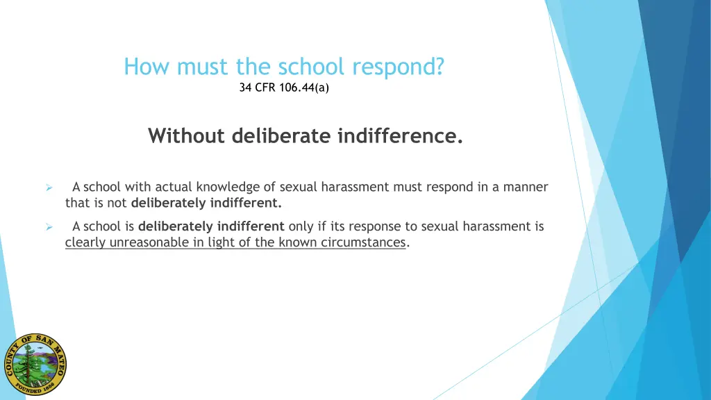 how must the school respond 34 cfr 106 44 a