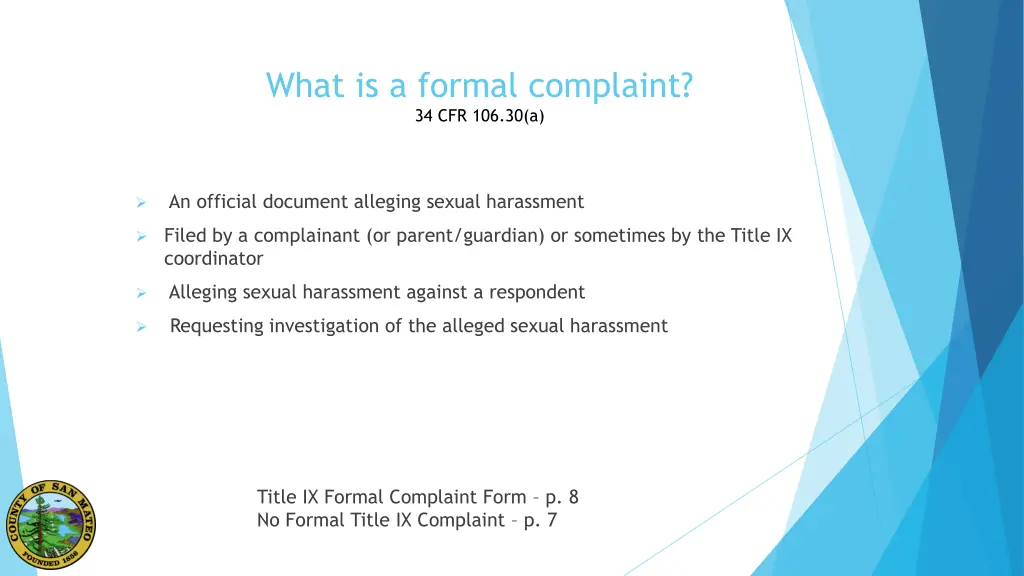 what is a formal complaint 34 cfr 106 30 a