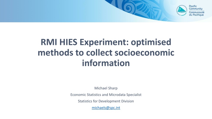 rmi hies experiment optimised methods to collect