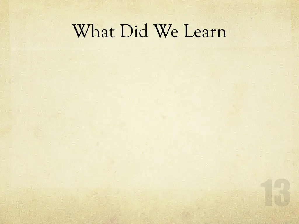 what did we learn