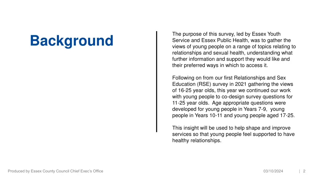 the purpose of this survey led by essex youth