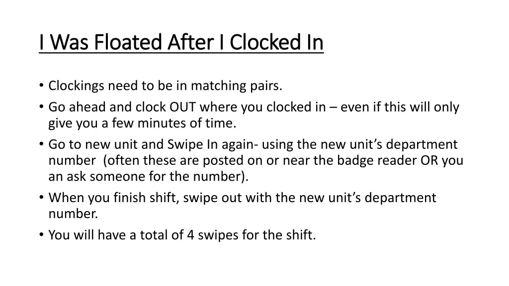 i was floated after i clocked in i was floated