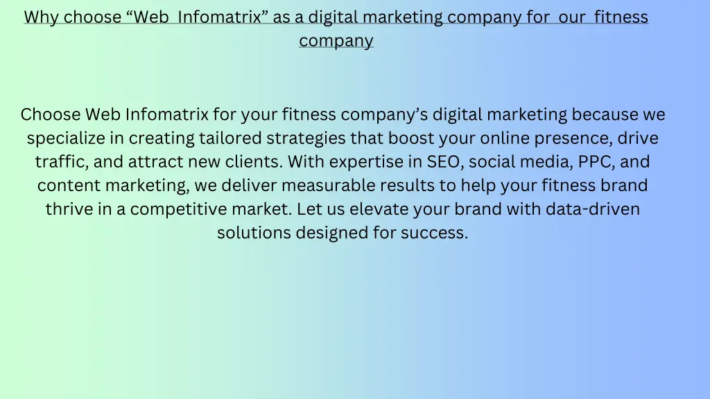 why choose web infomatrix as a digital marketing