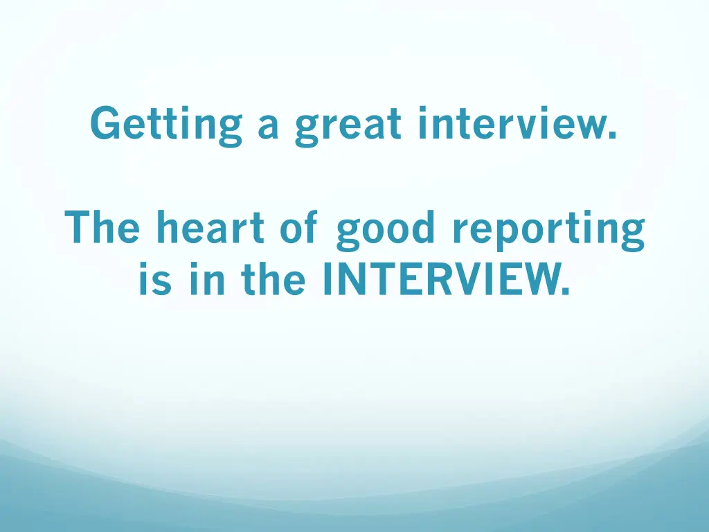 getting a great interview