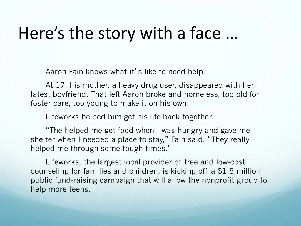 here s the story with a face