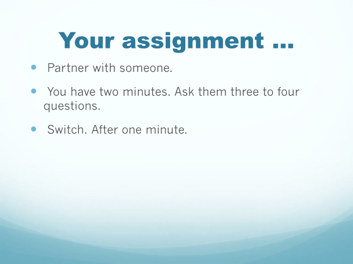 your assignment partner with someone