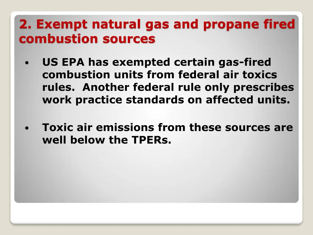 2 exempt natural gas and propane fired combustion