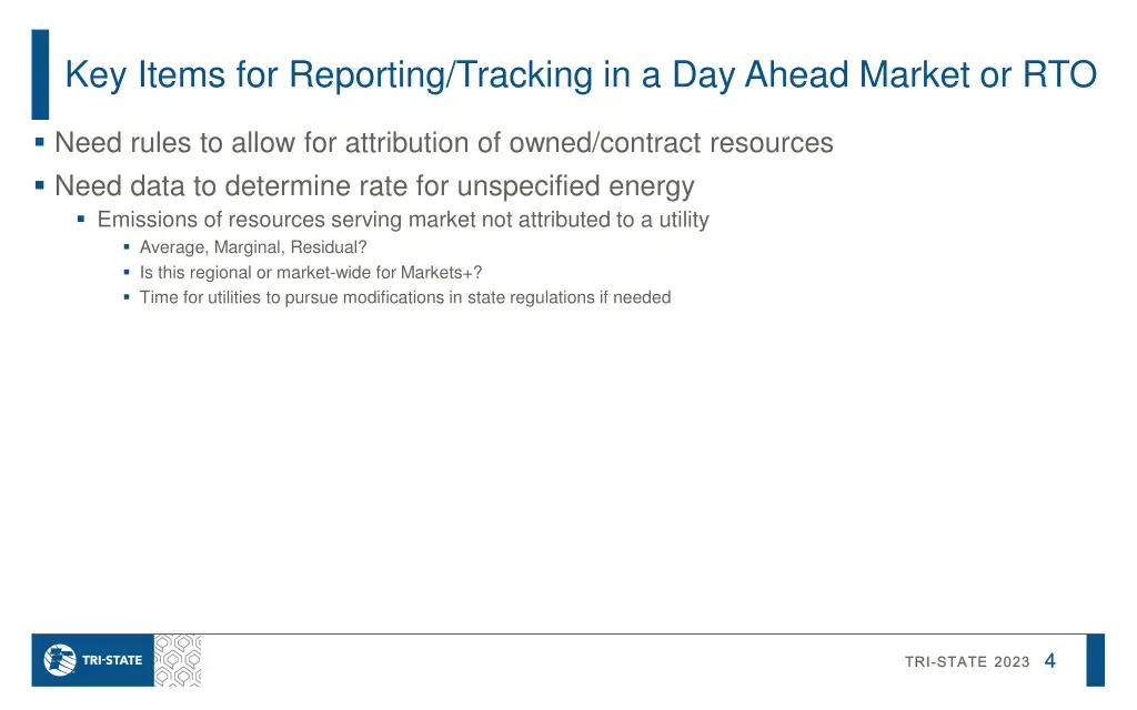 key items for reporting tracking in a day ahead