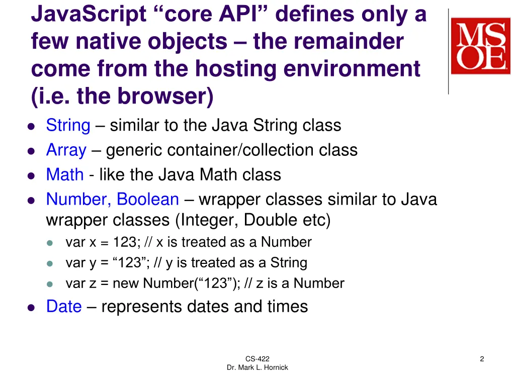 javascript core api defines only a few native