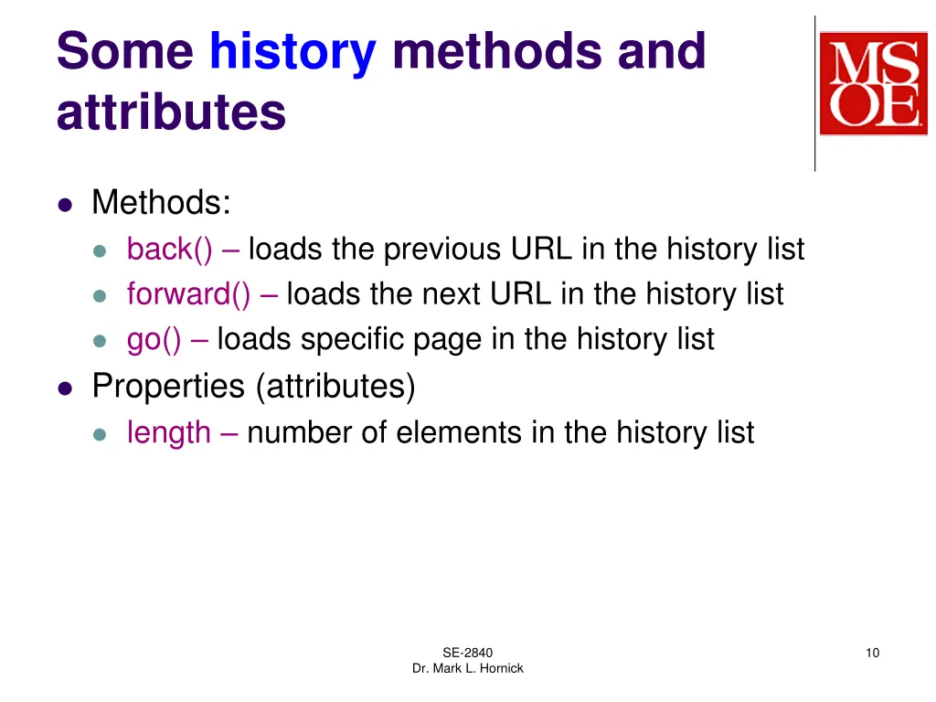 some history methods and attributes