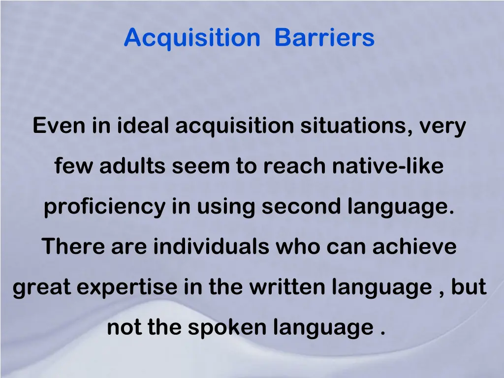 acquisition barriers