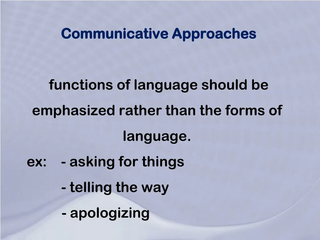 communicative approaches communicative approaches