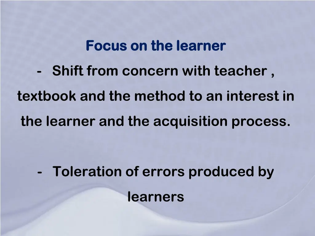 focus on the learner focus on the learner