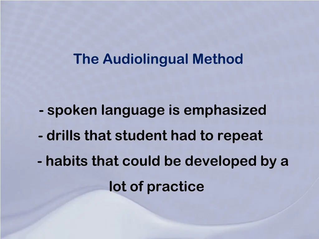 the audiolingual method