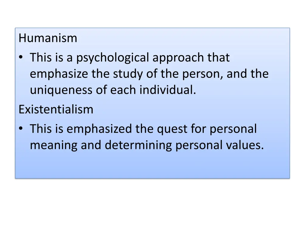 humanism this is a psychological approach that