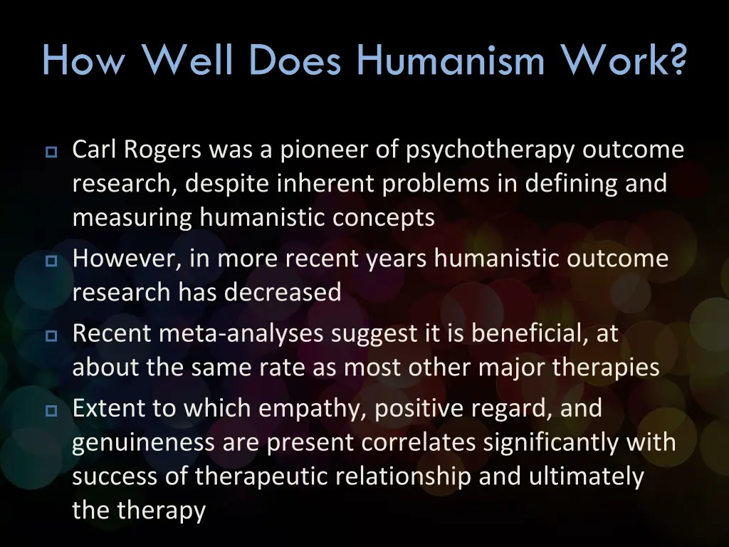 how well does humanism work