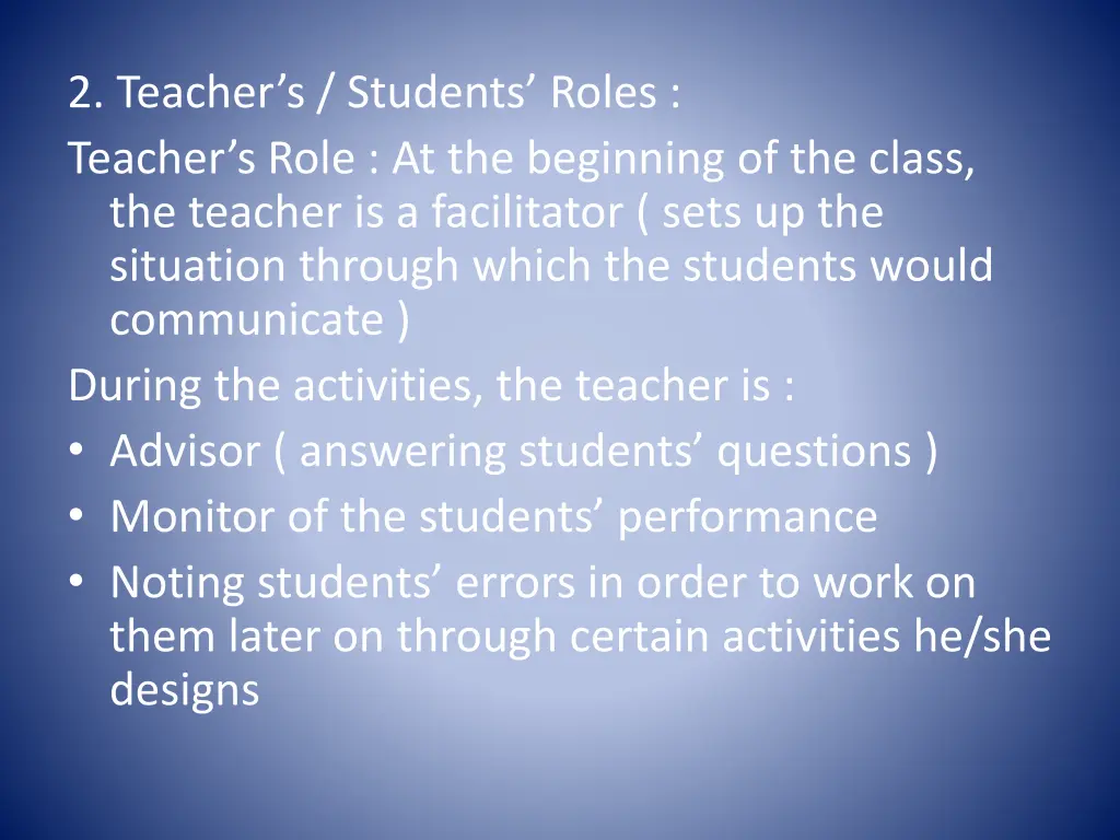 2 teacher s students roles teacher s role