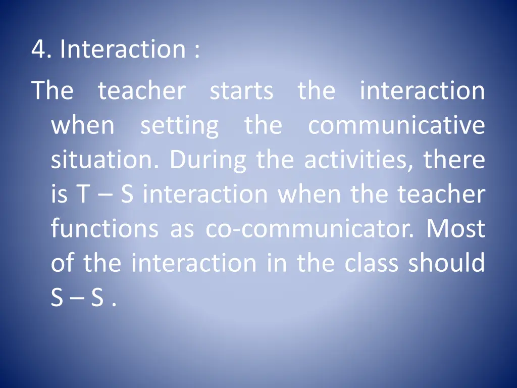 4 interaction the teacher starts the interaction