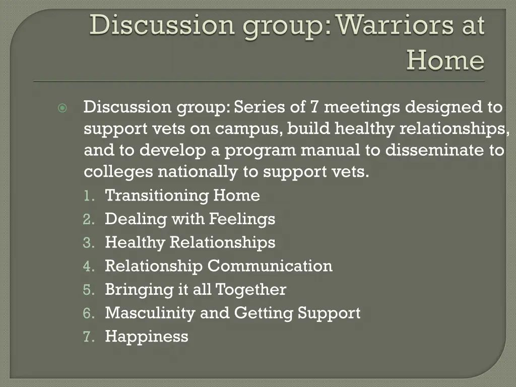 discussion group series of 7 meetings designed