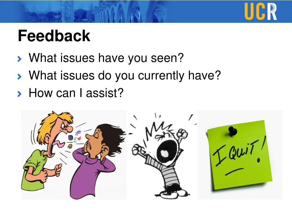 feedback what issues have you seen what issues