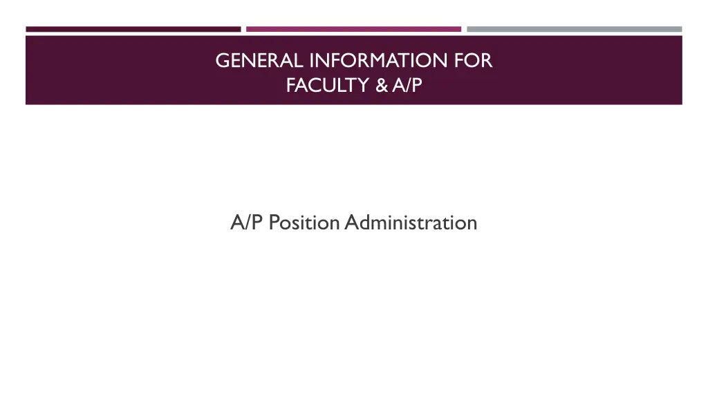 general information for faculty a p