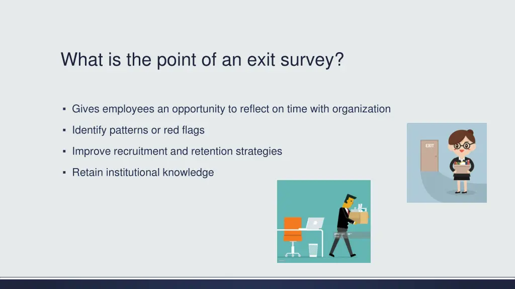 what is the point of an exit survey