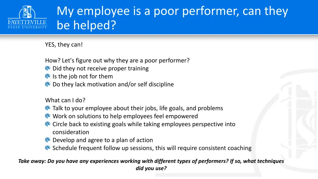 my employee is a poor performer can they be helped