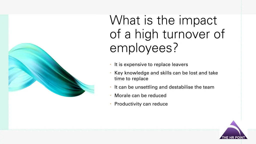 what is the impact of a high turnover of employees