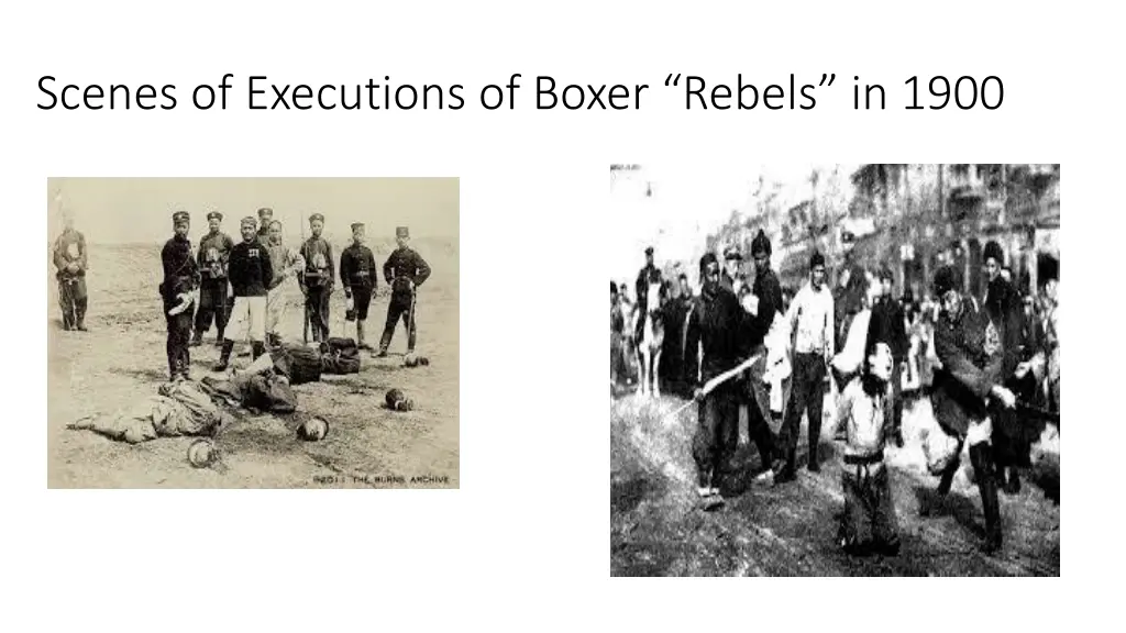 scenes of executions of boxer rebels in 1900