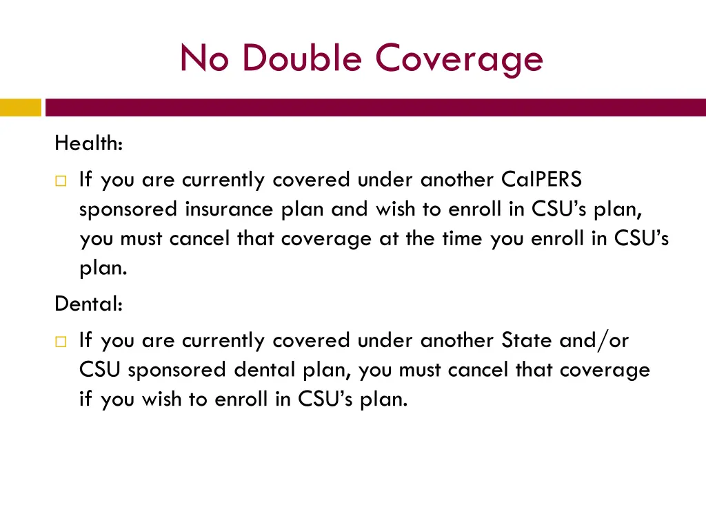 no double coverage