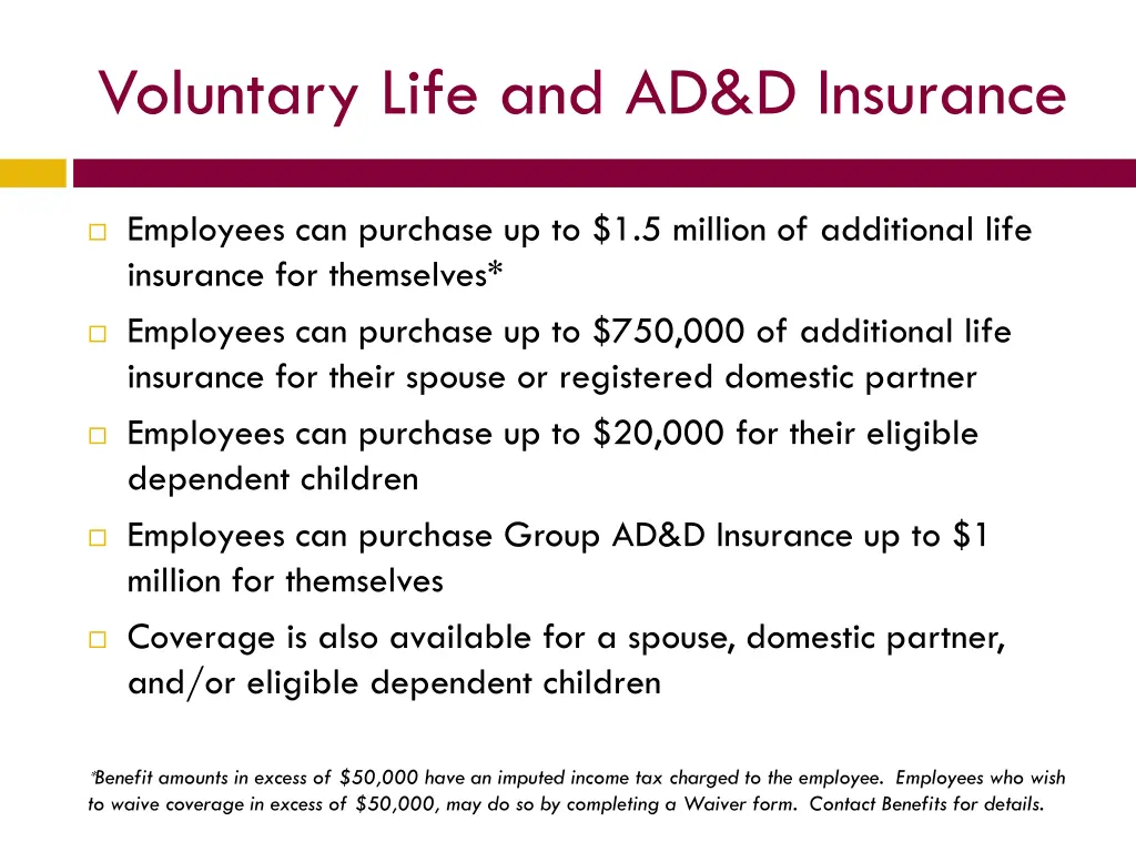 voluntary life and ad d insurance