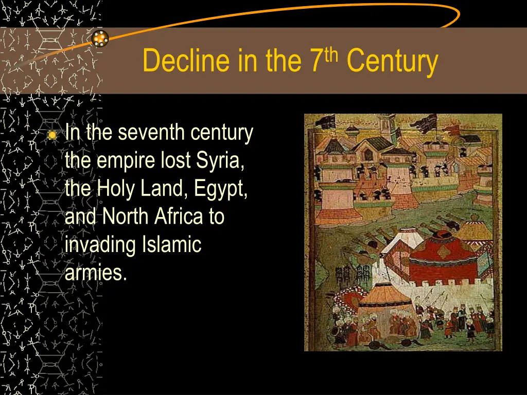 decline in the 7 th century