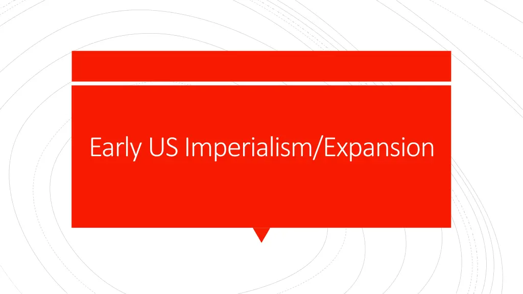 early us imperialism expansion