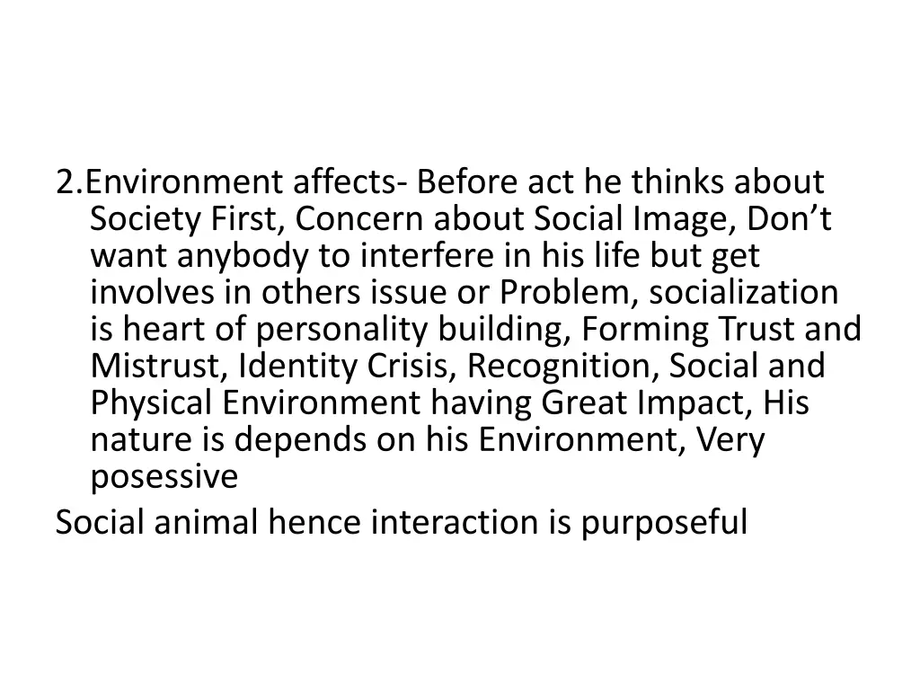 2 environment affects before act he thinks about