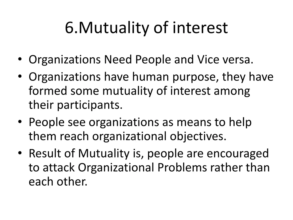 6 mutuality of interest