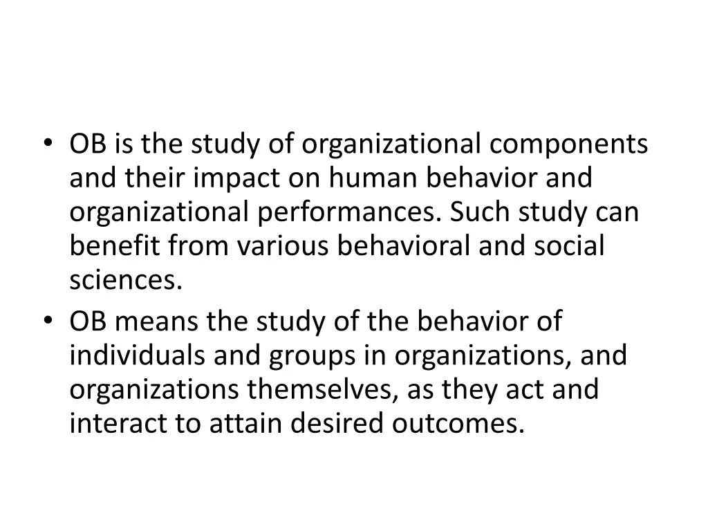 ob is the study of organizational components