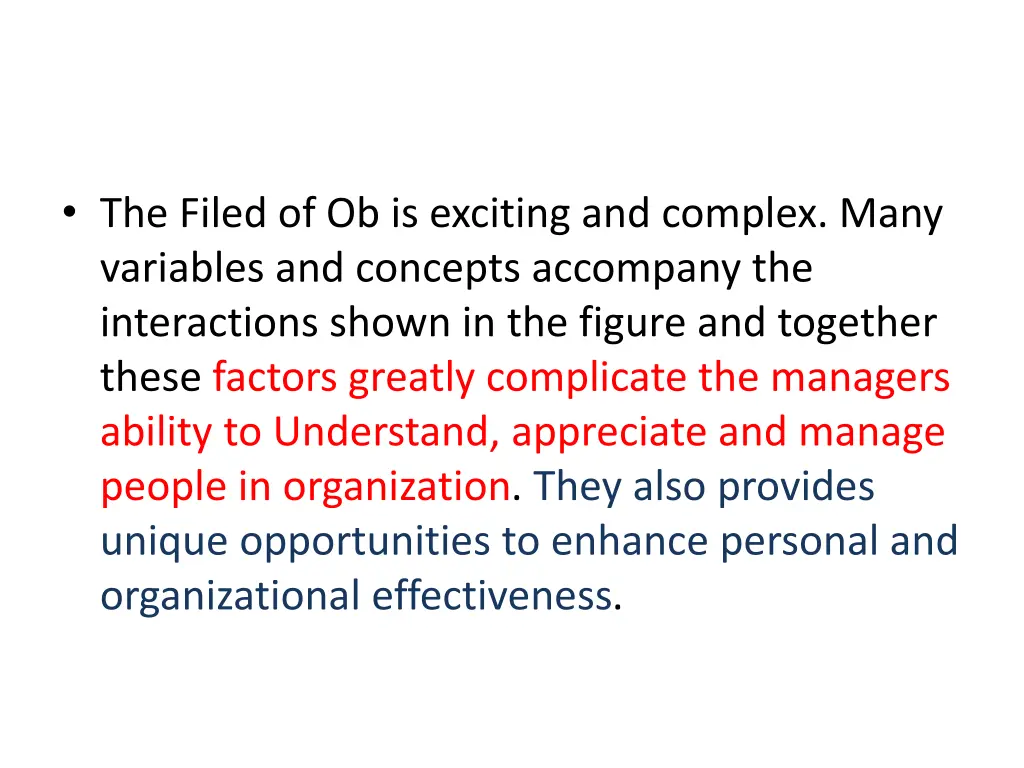 the filed of ob is exciting and complex many