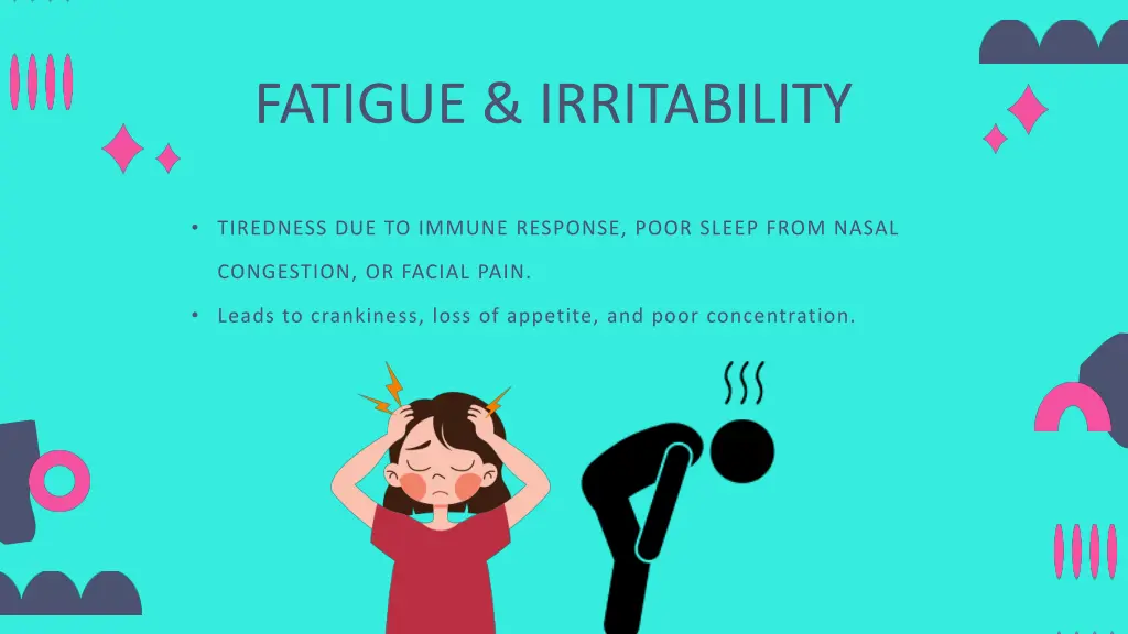 fatigue irritability