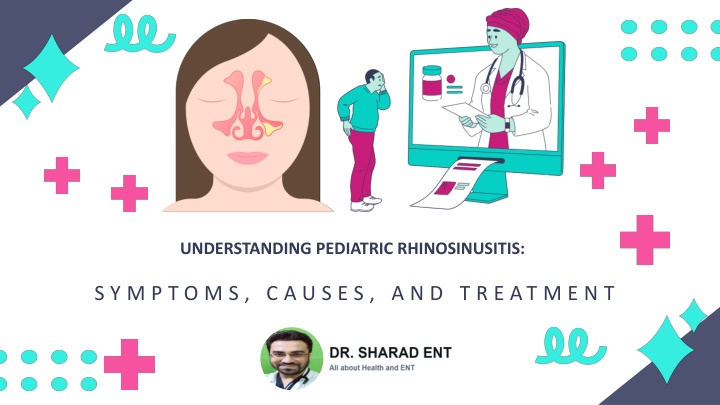 understanding pediatric rhinosinusitis