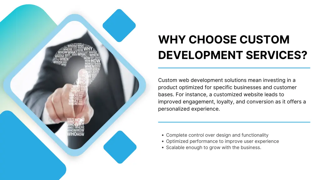 why choose custom development services