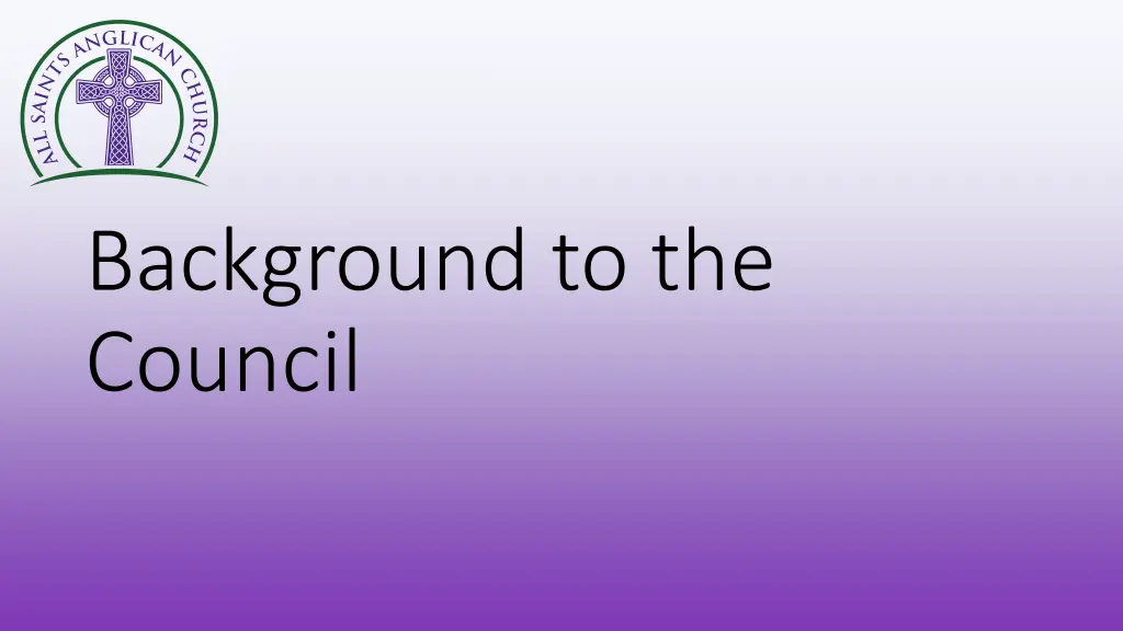 background to the council