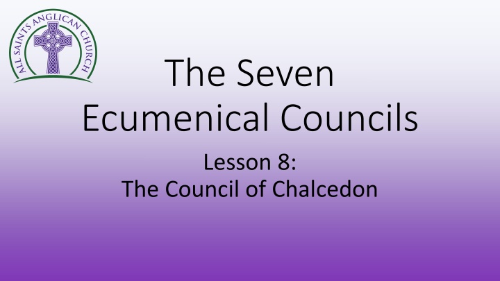 the seven ecumenical councils lesson