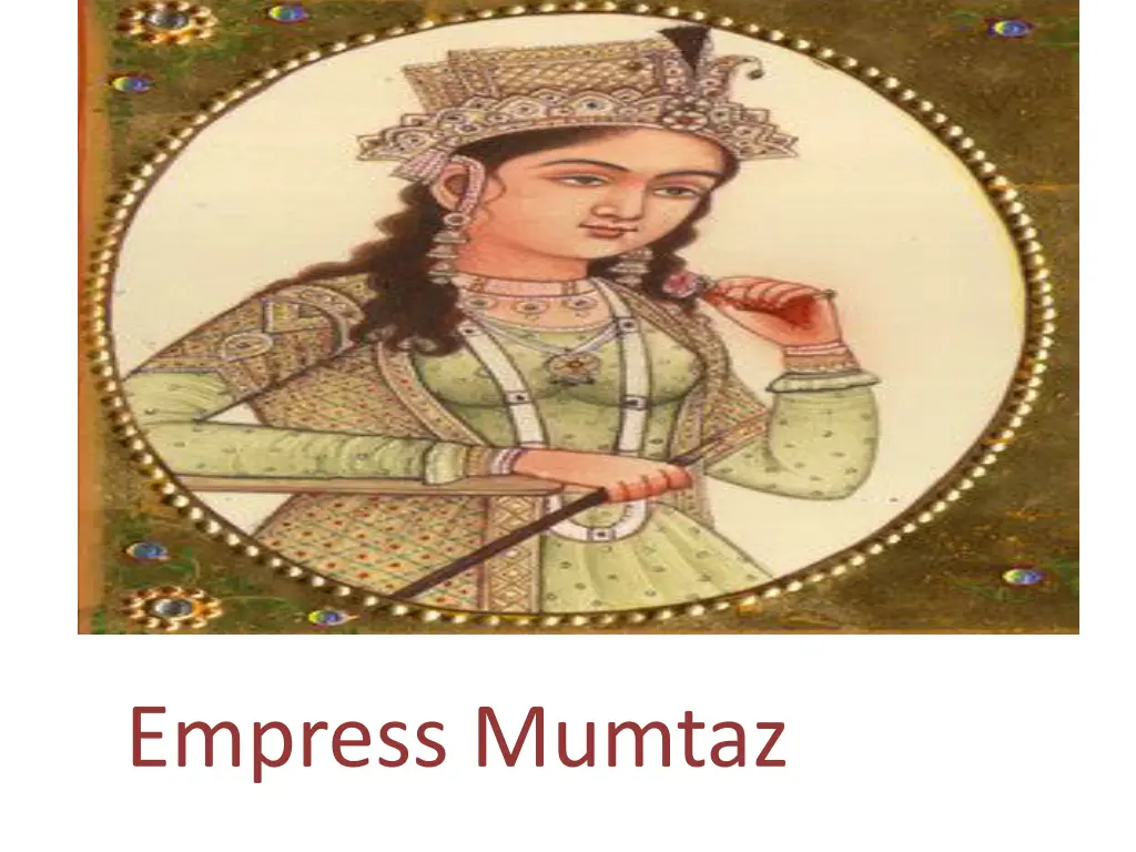 empress mumtaz