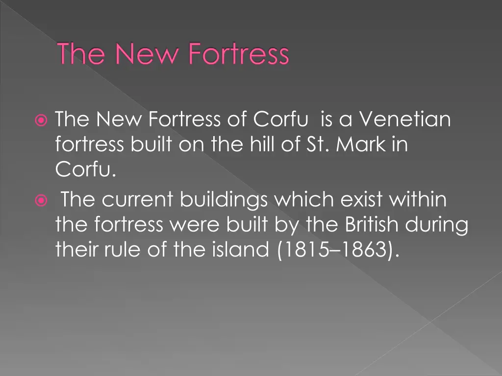 the new fortress