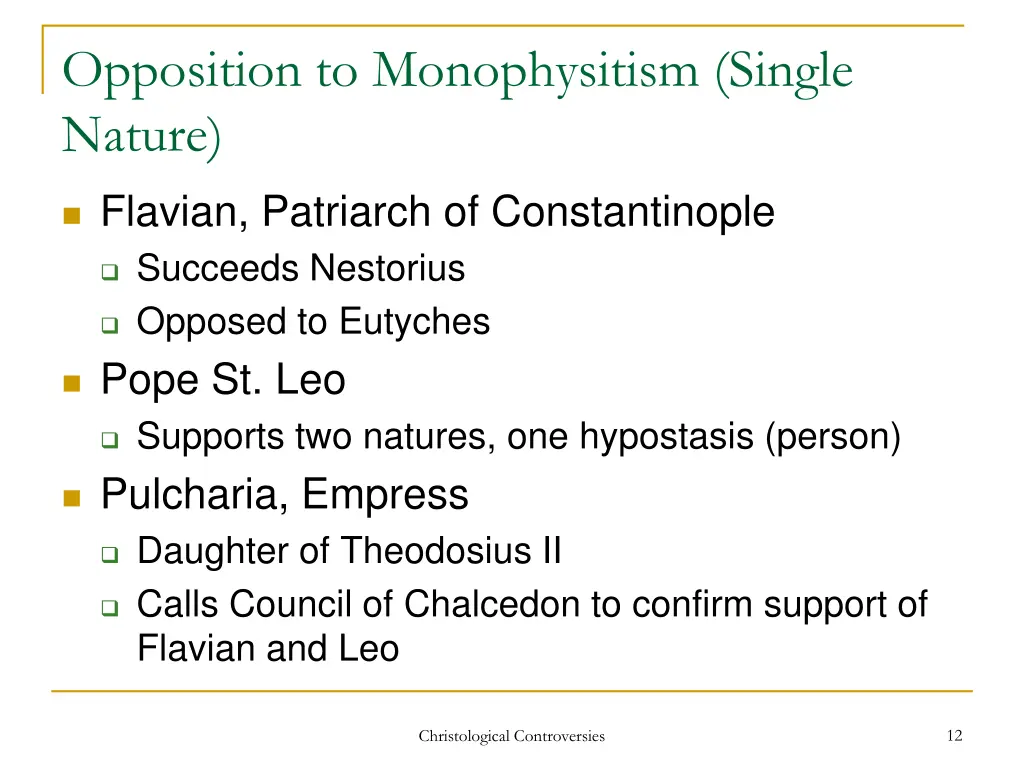 opposition to monophysitism single nature