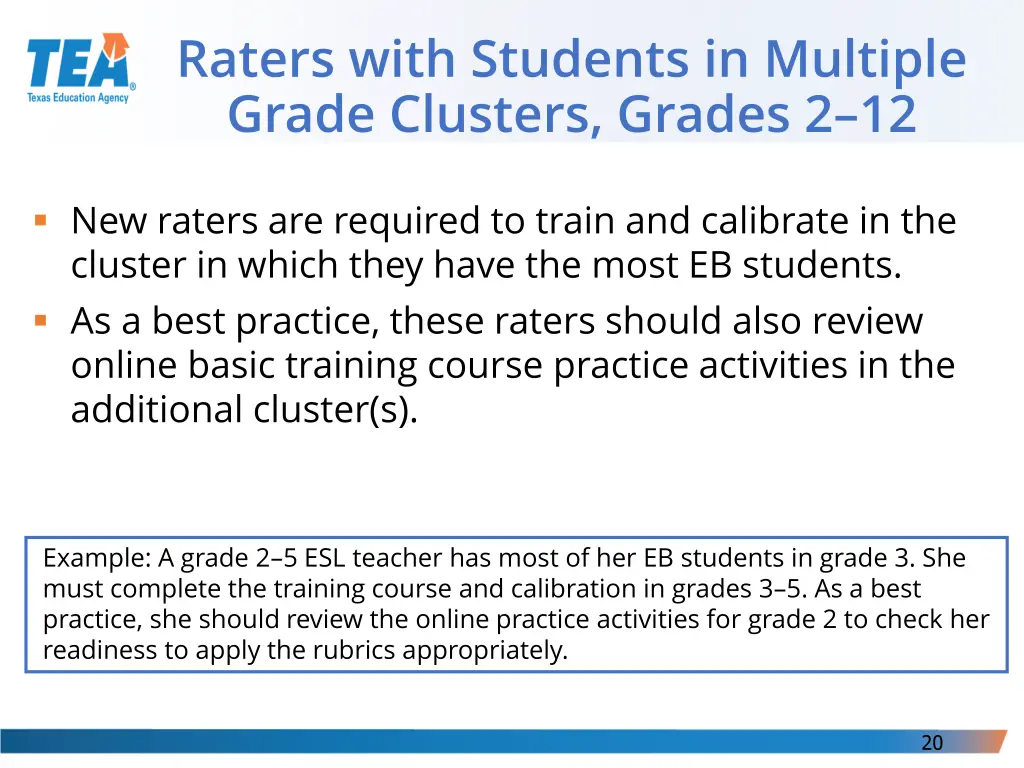 raters with students in multiple grade clusters