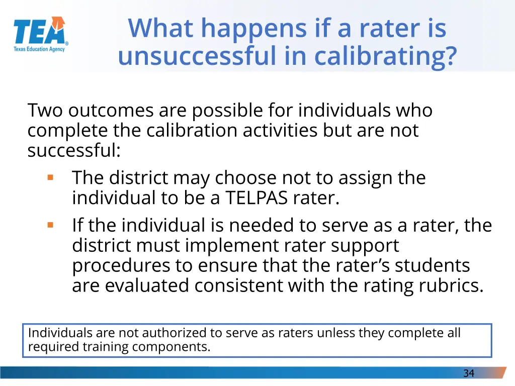what happens if a rater is unsuccessful