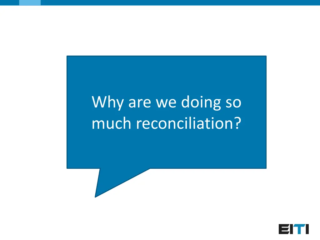 why are we doing so much reconciliation